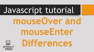 JavaScript mouseOver and mouseEnter Differences [upl. by Nolyag67]