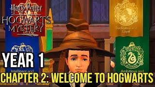 Harry Potter Hogwarts Mystery  Year 1  Chapter 2 WELCOME TO HOGWARTS [upl. by Rekcut]