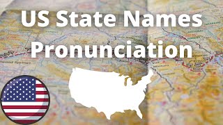 US State Names Pronunciation  American Accent [upl. by Auqeenwahs]