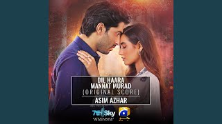 Dil Haara  Mannat Murad Original Score [upl. by Ayrb]