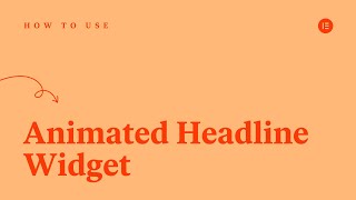 How to Use the Animated Headline Widget in Elementor PRO [upl. by Brey599]