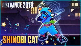 Just Dance 2019 Shinobi Cat by Glorious Black Belts  Official Track Gameplay US [upl. by Alejna]