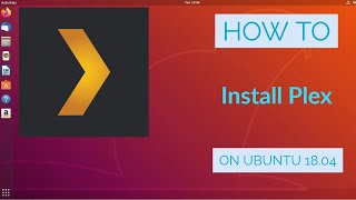 How To Install Plex Media Server on Ubuntu Linux [upl. by Anayeek740]