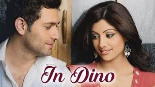 In Dino Dil Mera Song  Lyrics life in a metro  Pritam  Sayeed quadri [upl. by Enillebyam]