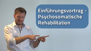 Psychosomatische Rehabilitation  Einführungsvortrag  Klinik Allgäu [upl. by Aslehc26]