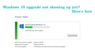 How to Force Download Windows 10 Free Upgrade Right Now [upl. by Aniled]