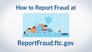 How to Report Fraud at ReportFraudftcgov  Federal Trade Commission [upl. by Homovec]