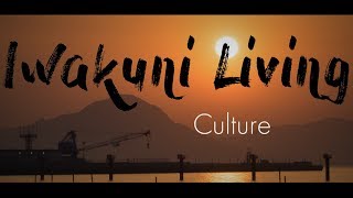 Iwakuni Living Culture [upl. by Thorma]