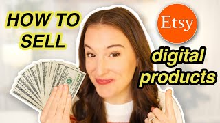 How to sell DIGITAL PRODUCTS on ETSY in 2025 in 4 easy steps [upl. by Chelsey]