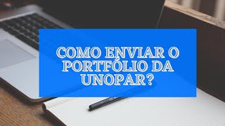 COMO ENVIAR O PORTFÓLIO DA UNOPAR [upl. by Vanderhoek]