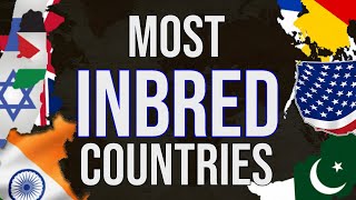 Most Inbred Countries [upl. by Anairdna953]