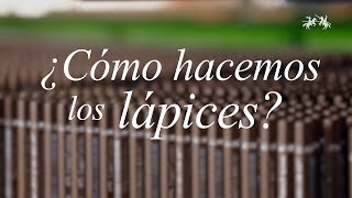 ¿Cómo hacemos los lápices [upl. by Eentroc]