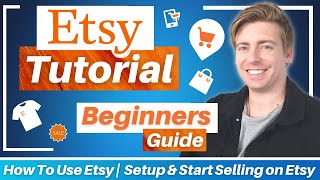 How To Use Etsy  Setup amp Start Selling on Etsy Etsy Tutorial for Beginners [upl. by Vassili681]