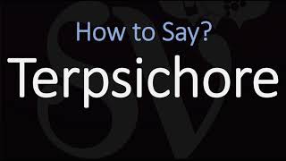 How to Pronounce Terpsichore CORRECTLY [upl. by Hanako668]