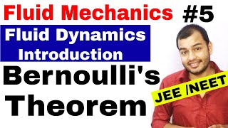 Fluids 05  Fluid Dynamics 1  Introduction  Bernoullis Theorem JEE MAINS  NEET [upl. by Reinhard]