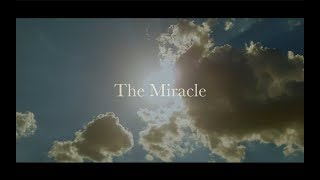 The Miracle  a song about the Atonement of Jesus Christ [upl. by Sanbo]