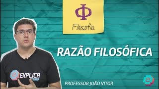 Filosofia  Razão Filosófica [upl. by Garda]