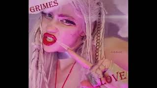 Grimes  LOVE Official Audio FULL SONG [upl. by Fabrice]