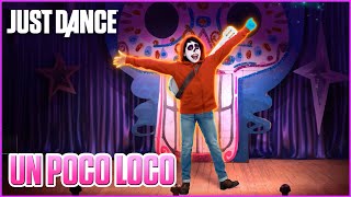 Just Dance 2019 Un Poco Loco from Disney•Pixar’s Coco  Official Track Gameplay US [upl. by Flemming]