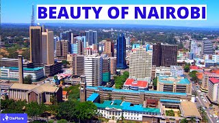 Discover Nairobi  Most Beautiful and Developed City in East Africa [upl. by Lebasi978]