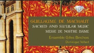 De Machaut Sacred and Secular Music [upl. by Lotte875]