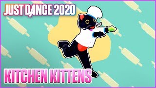 Just Dance 2020 Kitchen Kittens by Cooking Meow Meow  Official Track Gameplay US [upl. by Gardie]