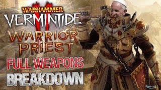 Vermintide 2  Warrior Priest Weapons Breakdown [upl. by Ecnal693]