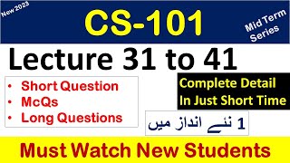 CS101 lectures 31 to 40 quotHighlighted Questionsquotcs101short lecturesMidTermFull Detail in Short Time [upl. by Feenah]