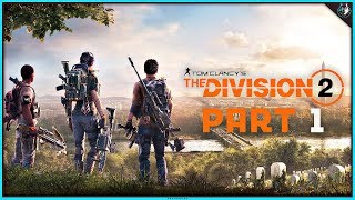 The Division 2 CoOp Part 1  Government Shutdown  PS4 Pro Gameplay [upl. by Ynohtnakram517]