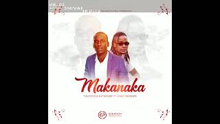 Makanaka [upl. by Kcire]