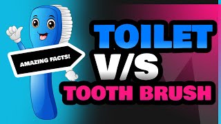 Toilet and Tooth Brush [upl. by Eetsirk124]