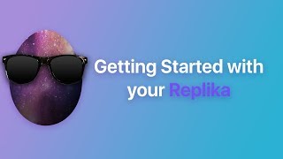 Getting Started with your Replika iOS [upl. by Boehmer932]