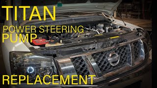 Nissan Titan Power Steering Pump Replacement amp Fluid Flush 20042015 [upl. by Airretal]