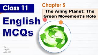 The Ailing Planet Class 11 MCQs CBSE English Hornbill book Chapter 5  Class 11 Important MCQs [upl. by Kcor]