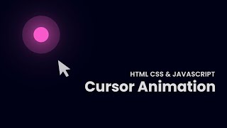 Cursor Animation Effects  On Mousemove Mouseout amp Mouse Stopped  Using HTML CSS amp Javascript [upl. by Akinal]