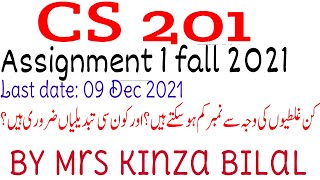 CS201 Assignment 1 Solution  Fall 2021  Kinza Bilal [upl. by Kallman]