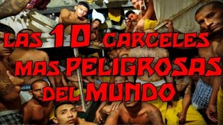 LAS 10 CARCELES MAS PELIGROSAS DEL MUNDO  8cho [upl. by Cher]