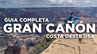 Gran Cañón del Colorado guía completa Costa Oeste USA [upl. by Steinberg]