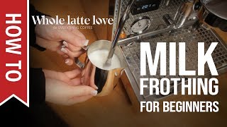 How To Milk Frothing for Beginners 5 Tips [upl. by Callista]