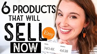 WHAT TO SELL ON ETSY  6 Products guaranteed to make Etsy sales TODAY [upl. by Shelagh]