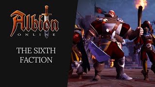 Albion Online  The Sixth Faction [upl. by Tace112]