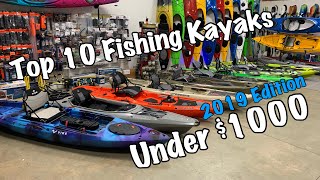 Top 10 Fishing Kayaks Under 1000  2019 Edition [upl. by Lenroc696]