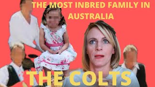 THE MOST INBRED FAMILY IN AUSTRALIA THE COLTS [upl. by Dolly]