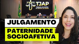 JULGAMENTO PATERNIDADE SOCIOAFETIVA [upl. by Venus]