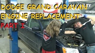 Dodge Grand Caravan 38  Engine Replacement  Part 1 [upl. by Ahsei]